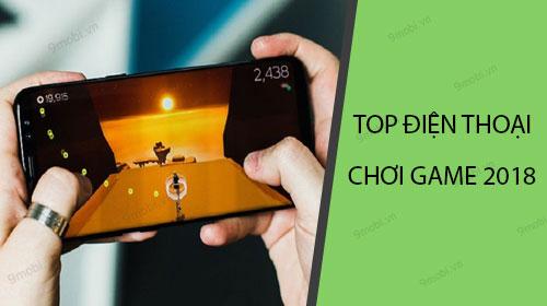Những chiếc điện thoại chơi game xuất sắc nhất năm 2018