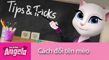 Hướng dẫn thay đổi tên thú cưng trong My Talking Angela