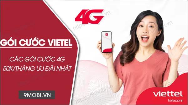 Khám phá các gói cước Viettel 50k/tháng ưu đãi nhất cùng hướng dẫn đăng ký chi tiết