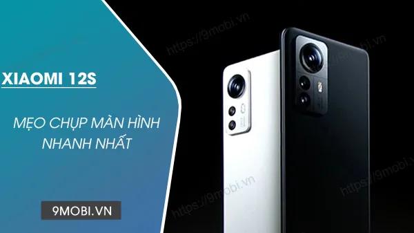 Cách chụp màn hình trên Xiaomi 12S