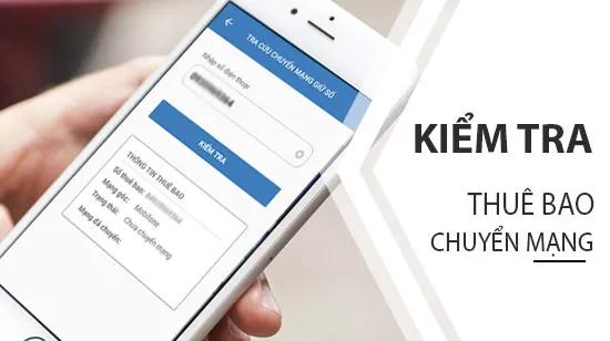 Cách nhận biết thuê bao đã thực hiện chuyển mạng giữ số