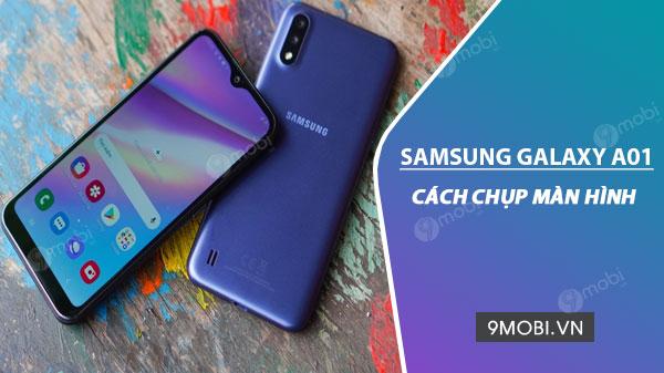Hướng dẫn chụp màn hình Samsung Galaxy A01 đơn giản