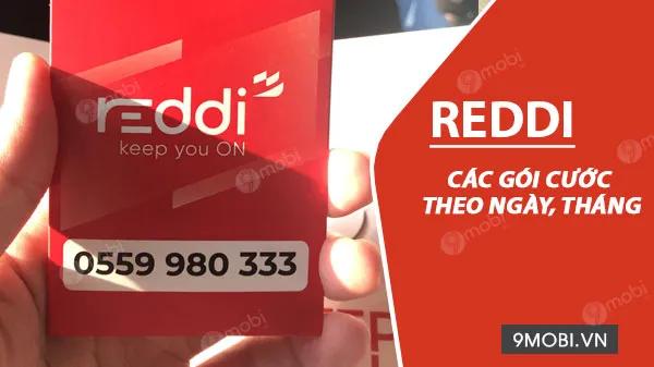 Khám phá các gói cước mạng Reddi linh hoạt theo ngày và tháng