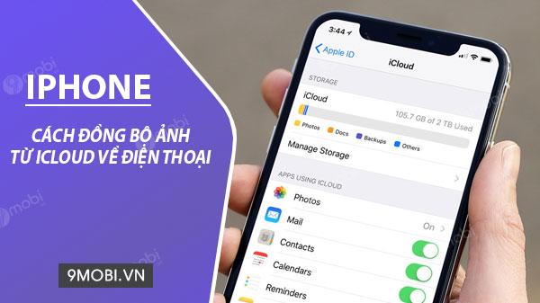 Hướng dẫn đồng bộ ảnh từ iCloud về iPhone đơn giản