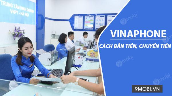 Cách gửi tiền qua VinaPhone