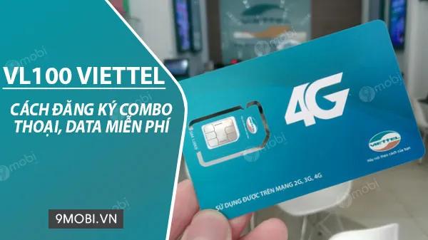 Gói VL100 Viettel: Chỉ 100k/tháng, sở hữu ngay 30GB data và gọi nội mạng miễn phí - giải pháp tiết kiệm hoàn hảo cho người dùng.