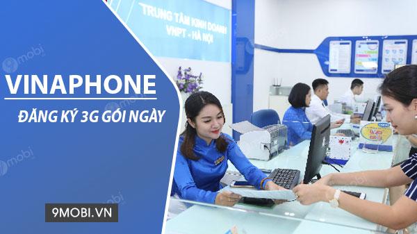 Hướng dẫn chi tiết cách đăng ký gói 3G Vinaphone theo ngày