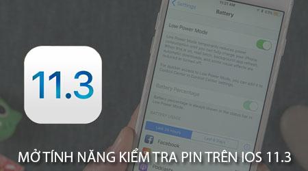 Khám phá cách kích hoạt tính năng theo dõi tình trạng pin trên iOS 11.3 với Battery Health