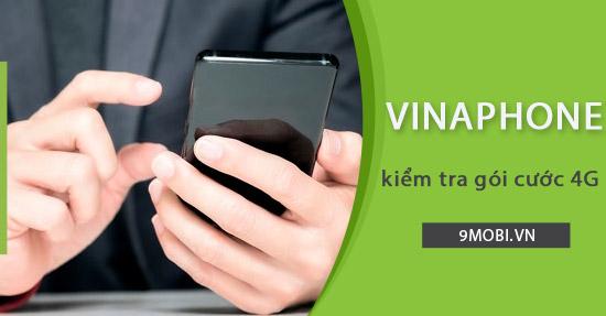 Bật mí cách tra cứu tên gói cước 4G Vinaphone đang sử dụng cực đơn giản