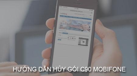 Hướng dẫn cách hủy gói C90 Mobifone nhanh chóng và dễ dàng
