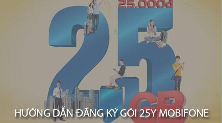 Hướng dẫn chi tiết cách đăng ký gói 25Y Mobifone chỉ 25k/tháng, nhận ngay 2.5 GB data tốc độ cao