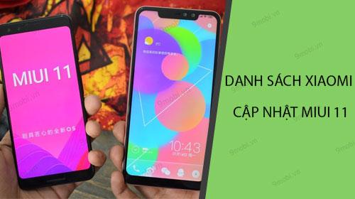 Danh sách các thiết bị Xiaomi được cập nhật lên MIUI 11