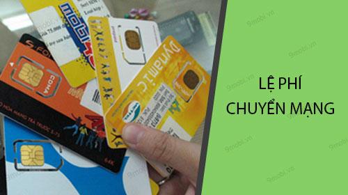 Chi phí chuyển mạng giữ nguyên số thuê bao