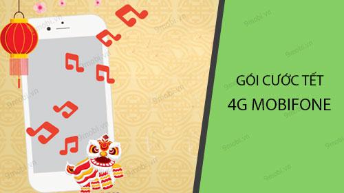 Top gói cước 4G Mobi Tết 2019 ưu việt nhất dành cho bạn