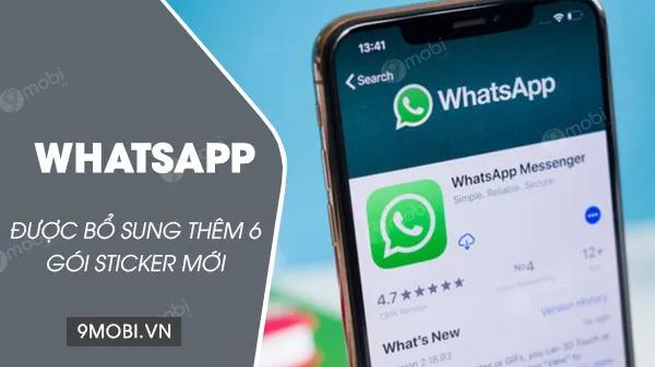 WhatsApp chính thức ra mắt 6 bộ sticker mới, mang đến làn gió tươi mới cho các cuộc trò chuyện