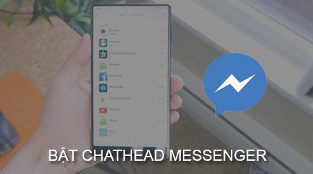 Hướng dẫn kích hoạt tính năng chat bong bóng Messenger trên Xiaomi