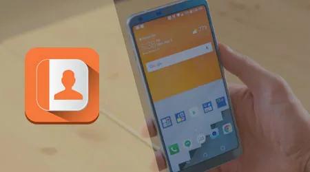 Hướng dẫn di chuyển danh bạ từ Sim sang điện thoại LG G6