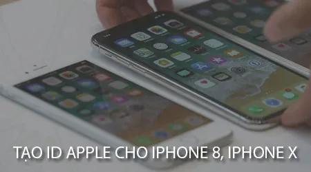 Cách đăng ký ID Apple cho iPhone 8, iPhone X và tài khoản iTunes