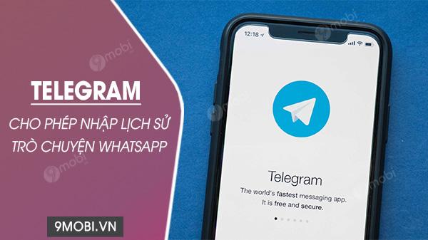 Telegram giờ đây cho phép bạn nhập lịch sử trò chuyện từ WhatsApp, giúp việc chuyển giao dữ liệu giữa các nền tảng trở nên dễ dàng và thuận tiện hơn bao giờ hết.