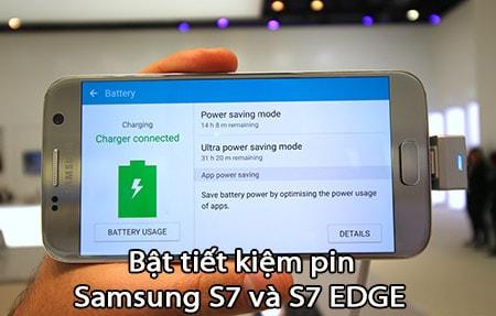 Cách bật chế độ tiết kiệm pin trên Samsung S7 và S7 EDGE