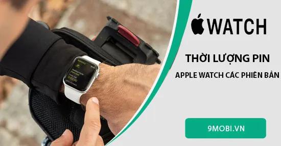So sánh thời lượng pin Apple Watch qua các thế hệ