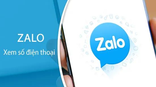 Hướng dẫn chi tiết cách xem số điện thoại trên Zalo