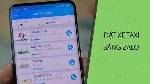 Đặt xe Taxi qua Zalo trên điện thoại - Tiện ích di chuyển thông minh