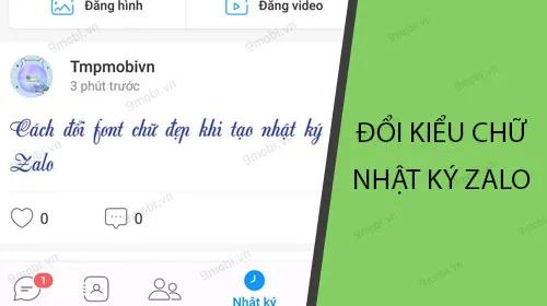 Khám phá cách thay đổi kiểu chữ và font chữ đẹp mắt khi tạo nhật ký Zalo