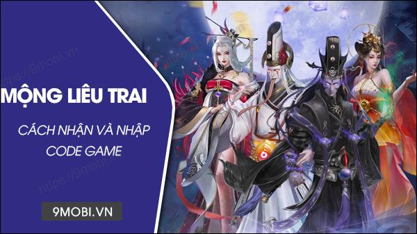 Bộ mã game Mộng Liêu Trai mới nhất và hướng dẫn nhập code chi tiết giúp bạn nhanh chóng trải nghiệm đầy đủ.
