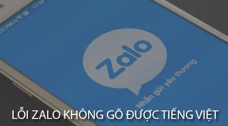 Zalo không thể nhập tiếng Việt trên điện thoại Android và iPhone