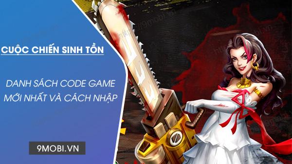 Cập nhật bộ Code game Cuộc Chiến Sinh Tồn mới nhất, nhận ngay Kim Cương và Tướng SS Joker đặc biệt.