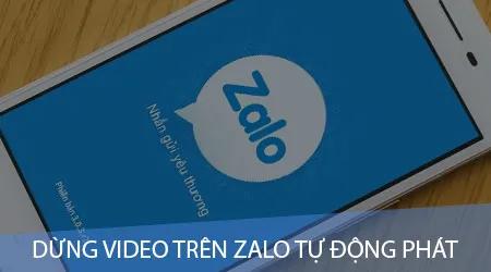 Cách tắt tính năng tự động phát video trên Zalo