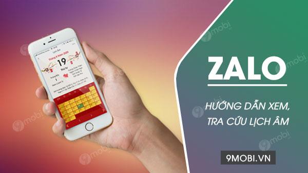 Hướng dẫn xem lịch âm, dương trên ứng dụng Zalo