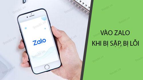 Giải pháp truy cập Zalo khi ứng dụng gặp sự cố, lỗi kết nối hoặc không hoạt động