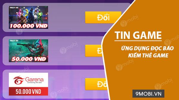 Cách kiếm thẻ game qua việc đọc báo trên ứng dụng Tin Game