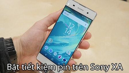 Cách kích hoạt chế độ tiết kiệm pin trên Sony XA - Tối ưu hóa thời lượng sử dụng pin một cách hiệu quả.