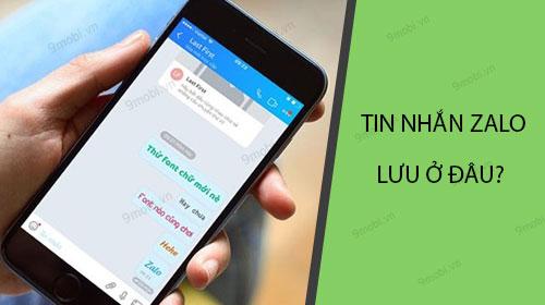 Bí mật đằng sau nơi lưu trữ tin nhắn Zalo
