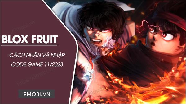 Bộ mã code game Blox Fruit tháng 11/2023 mới nhất và hướng dẫn nhập