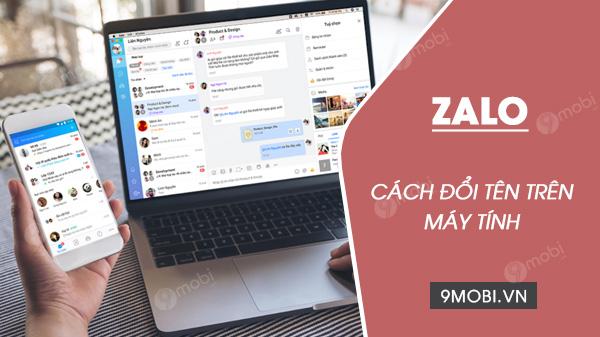 Hướng dẫn chi tiết cách thay đổi tên hiển thị trên Zalo bằng máy tính