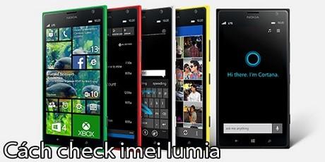 Hướng dẫn chi tiết cách kiểm tra IMEI trên Lumia 930, 525, 720