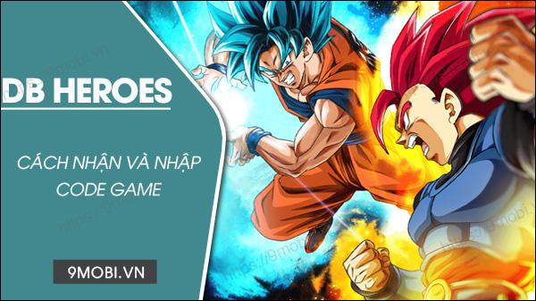 Bộ sưu tập Code DB Heroes phiên bản mới nhất 2023