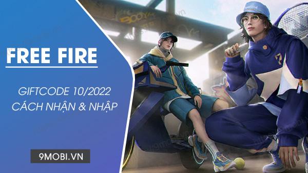 Mã Giftcode Free Fire tháng 10/2022 mới nhất