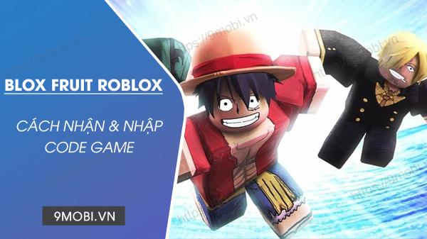 Danh sách mã code game Blox Fruits Cập nhật 18 Phần 3 mới nhất năm 2023