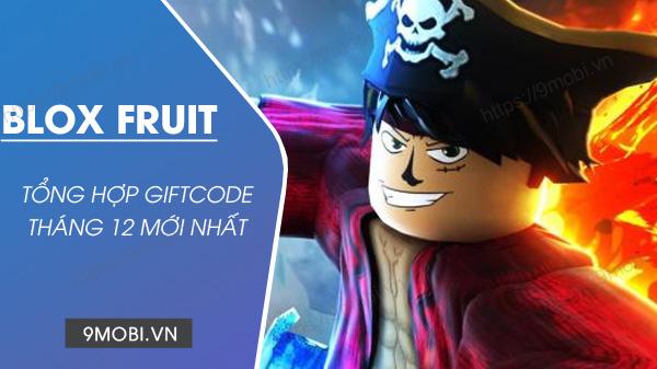 Bộ sưu tập Code Blox Fruit tháng 12/2022 - Cập nhật mới nhất dành cho game thủ