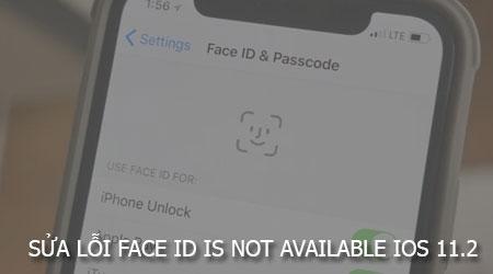 Giải pháp khắc phục lỗi "Face ID Không Khả Dụng" trên iPhone X chạy iOS 11.2