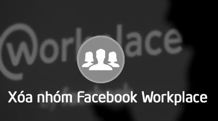 Hướng dẫn xóa nhóm trên Facebook Workplace một cách dễ dàng và hiệu quả.