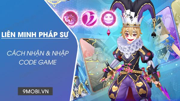 Cập nhật Code game Liên Minh Pháp Sư VPlay mới nhất 2024