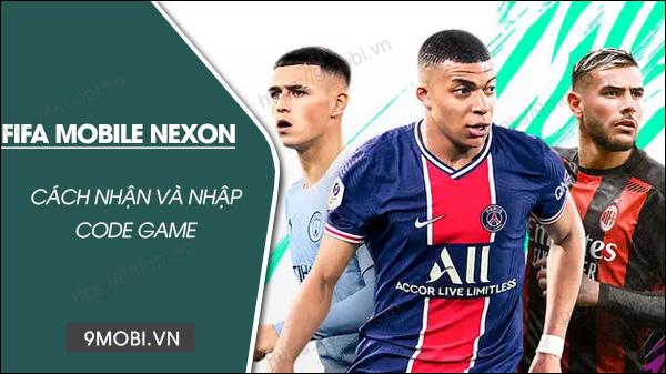 Mã Code FIFA Mobile Nexon - Nhận Gói Cầu Thủ Đặc Biệt từ FIFA Mobile Hàn Quốc
