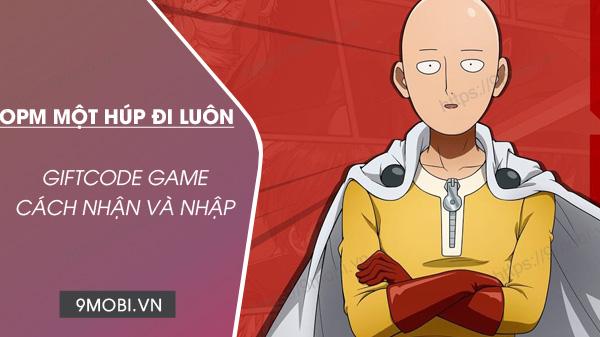 Mã game OPM Một Húp Đi Luôn mới nhất, đầy đủ và chính xác nhất, giúp bạn nhận thưởng ngay lập tức.
