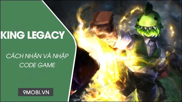 Bộ sưu tập mã Code King Legacy tháng 4/2023 mới nhất kèm hướng dẫn nhập chi tiết